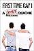 First Time Gay 1: A SMUT Publishing Quickie