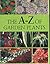 The A-Z Of Garden Plants