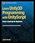 Learn Unity3D Programming with UnityScript: Unity's JavaScript for Beginners