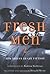 Fresh Men 2 by Donald Weise