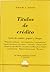 Títulos de Crédito. Letra de cambio, pagaré y cheque. by Ignacio Escutti Títulos de Crédito. Letra de cambio, pagaré y cheque. by Ignacio Escutti