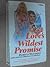 Love's Wildest Promise