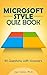 Microsoft Manual of Style for Technical Publications Quiz Book by Ugur Akinci