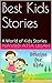 Best Kids Stories: A World ...