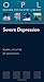Severe Depression (Oxford Psychiatry Library)
