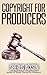 Copyright for Producers