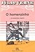 O homenzinho: os primeiros passos (vol. 1)