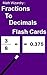 Fractions to Decimals Flash Cards by Educational Teaching Aids