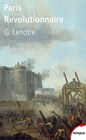 Paris Révolutionnaire (Kindle Edition)