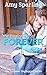 The Beginning of Forever (Summer Unplugged, #5)