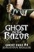 Ghost in the Razor (Ghost Exile, #4)