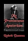 My Promiscuous Amsterdam