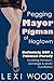 Pegging Mayor Pigman of Hogtown: Definitely NOT a Political Parody Involving Femdom, Bondage and Erotic Humiliation