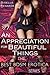 An Appreciation for Beautiful Things: Bondage Erotic Romance (The Best BDSM Erotica Series)