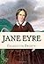 Jane Eyre by Charlotte Brontë Jane Eyre by Charlotte Brontë