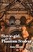 Stevie-girl and the Phantom Student