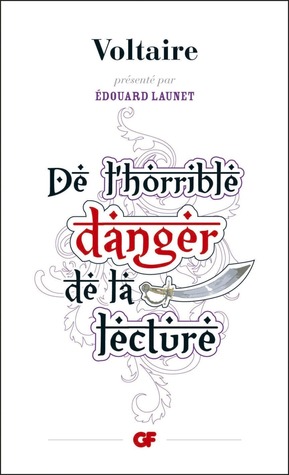 De l'horrible danger de la lecture (Paperback)