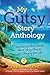 My Gutsy Story Anthology: Inspirational Short Stories About Taking Chances and Changing Your Life