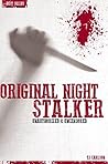 Original Night Stalker - Serial Killers Unauthorized & Uncensored