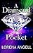 A Diamond In My Pocket (The...