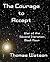 The Courage to Accept: War of the Second Iteration, Book Four