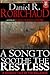 A Song to Soothe the Restless
