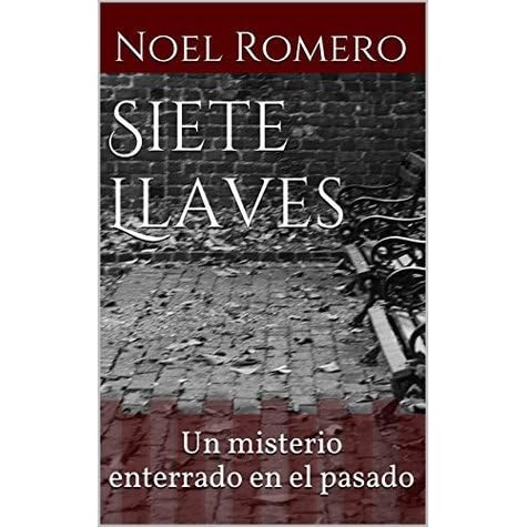Resultado de imagen para siete llaves noel romero