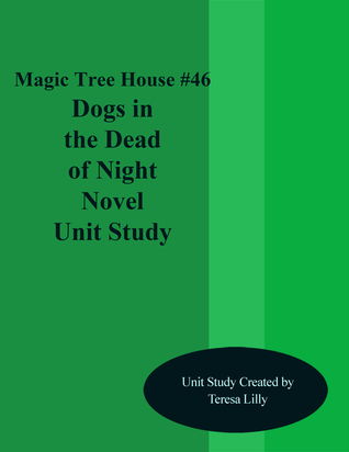 Novel Unit Study for the Magic Tree House Book Dogs in the Dead of Night