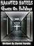 Haunted Hotels: Ghosts On H...
