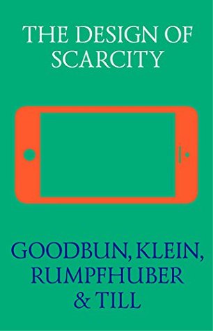 The Design of Scarcity (Kindle Edition)