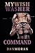 My Wish Was Her Command by Dan Moran