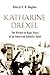 Katharine Drexel: The Riches-to-Rags Life Story of an American Catholic Saint
