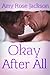 Okay After All | Interracial BWWM Romance