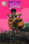 Fight Like a Girl #2 Fight Like a Girl #2