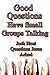 Good Questions Have Small Groups Talking -- Questions Jesus Asked (Good Questions Have Groups Have Talking Book 589)