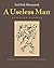 A Useless Man: Selected Stories