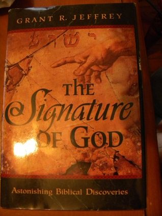 The Signature of God: Astonishing Biblical Discoveries (Hardcover)