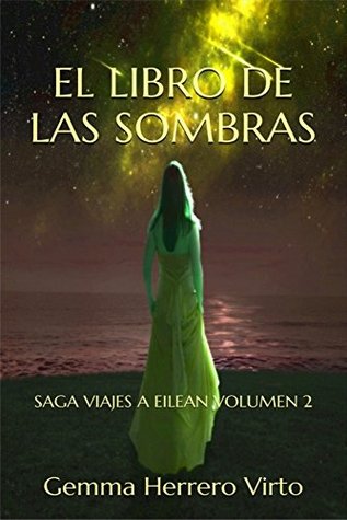El libro de las sombras (Saga Viajes a Eilean #2)
