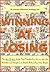 The #1 Secret to WINNING @ LOSING: How to Choose the Fitness or Weight Loss Programs and Nutrition Products That Are PERFECT For YOU!