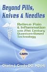 Beyond Pills, Knives & Needles Beyond Pills, Knives & Needles