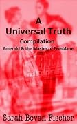 A Universal Truth - Compendium Edition
