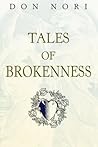 Tales of Brokenness: Journeys With an Unlikely Companion