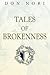 Tales of Brokenness: Journeys With an Unlikely Companion