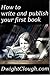 How to write and publish yo...