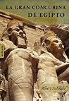 La gran concubina de Egipto by Albert Salvadó