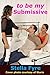 To Be My Submissive