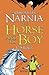 The Horse and His Boy (The Chronicles of Narnia, #3)
