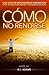 Cómo No Rendirse: Una Guía ...