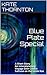Blue Plate Special: A Short Story An Interplanetary Voyage with Cookie Sullivan on the Linda Rae