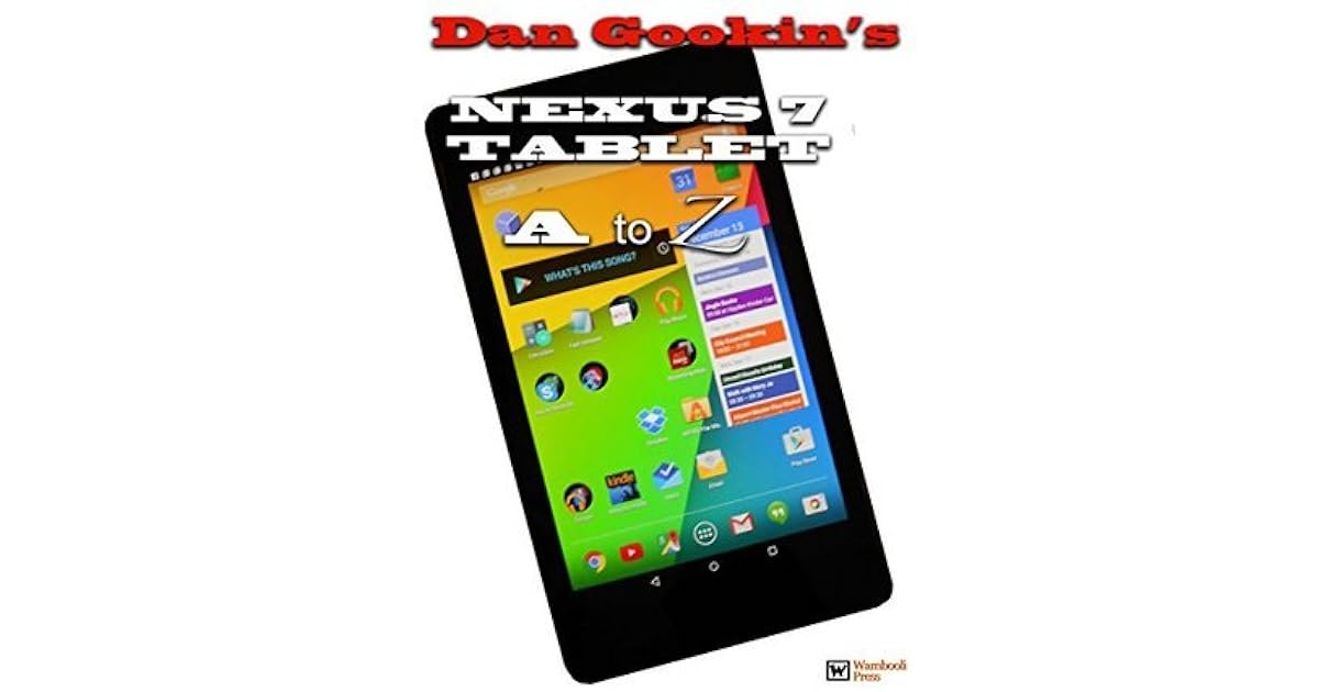Dan Gookin's Nexus 7 Tablet A to Z by Dan Gookin